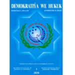 “Demokratiýa we Hukuk” Žurnalynyň Nobatdaky Sany