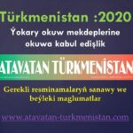 2020 :Ýokary Okuw Mekdeplerine Okuwa Kabul Edişlik